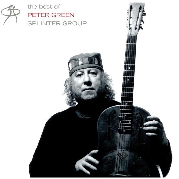 Peter Green - Best Of Peter Green Splinter Group The (Digipack) in the group CD / Jazz/Blues at Bengans Skivbutik AB (3555402)