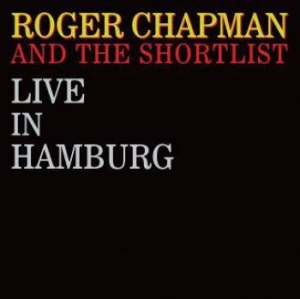 Chapman Roger & Shortlist - Live In Hamburg in the group CD / Rock at Bengans Skivbutik AB (3555403)
