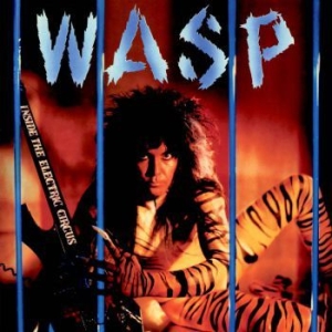 W.A.S.P. - Inside The Electric Circus (Digi) in the group OUR PICKS / Blowout / Blowout-CD at Bengans Skivbutik AB (3555406)