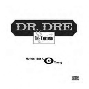 Dr Dre - Nuthin' But A G Thang in the group OUR PICKS / Record Store Day / RSD2013-2020 at Bengans Skivbutik AB (3556026)