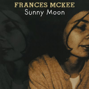 Mckee Frances - Sunny Moon in the group VINYL at Bengans Skivbutik AB (3556326)