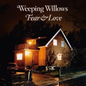 Weeping Willows - Fear & Love in the group VINYL / Pop-Rock at Bengans Skivbutik AB (3556393)