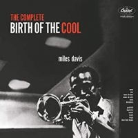 Miles Davis - Compl Birth Of The Cool (2Lp) in the group OUR PICKS / Classic labels / Blue Note at Bengans Skivbutik AB (3556761)