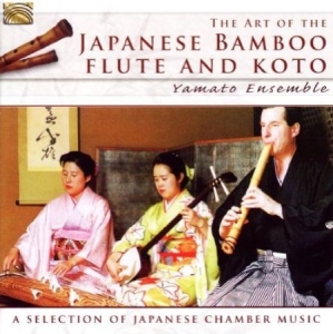 Yamato Ensemble - The Art Of The Japanese Bamboo Flut in the group CD / Worldmusic/ Folkmusik at Bengans Skivbutik AB (3556953)