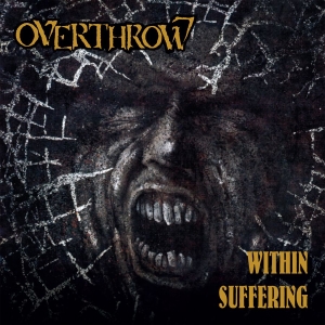 Overthrow - Within Suffering in the group CD / Hårdrock at Bengans Skivbutik AB (3557950)