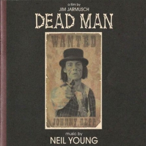 Young Neil - Dead Man in the group OUR PICKS / Bengans Staff Picks / Soundtracks in film and TV at Bengans Skivbutik AB (3557963)