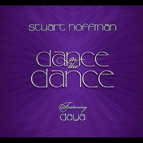 Hoffman Stuart & Daya - Dance In The Dance in the group CD / Rock at Bengans Skivbutik AB (3558638)