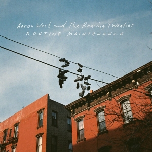 Aaron West And The Roaring Twenties - Routine Maintenance in the group CD / Pop-Rock at Bengans Skivbutik AB (3559583)