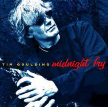 Goulding Tim - Midnight Fry in the group CD / Rock at Bengans Skivbutik AB (3559628)