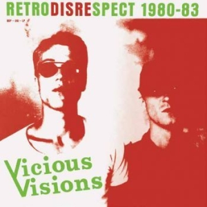 Vicious Visions - Retrodisrespect 1980-83 in the group VINYL / New releases / Rock at Bengans Skivbutik AB (3559764)