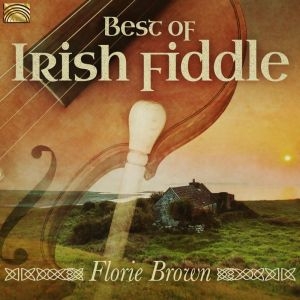 Brownflorie - Best Of Irish Fiddle in the group CD / Elektroniskt,World Music at Bengans Skivbutik AB (3559770)