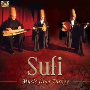 Sufi Music Ensemble - Sufi Music From Turkey in the group CD / Elektroniskt,World Music at Bengans Skivbutik AB (3559772)