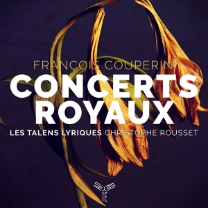 Couperin F. - Concerts Royaux in the group CD / New releases / Classical at Bengans Skivbutik AB (3560841)