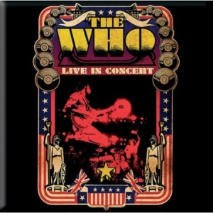The Who - The Who Fridge Magnet: Live in Concert in the group Campaigns / BlackFriday2020 at Bengans Skivbutik AB (3563194)