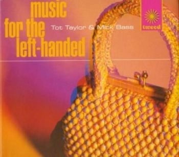 Taylor Tot And Mick Bass - Music For The Left-Handed in the group CD / Pop at Bengans Skivbutik AB (3565514)