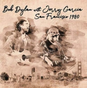 Dylan Bob (With Jerry Garcia) - San Fransisco 1980 in the group CD / Pop-Rock at Bengans Skivbutik AB (3565549)