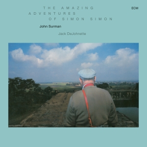 Surman John Dejohnette Jack - The Amazing Adventures Of Simon Sim in the group CD / Jazz/Blues at Bengans Skivbutik AB (3566180)