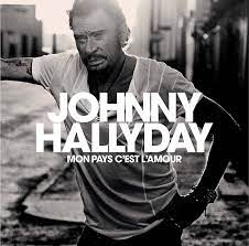 Johnny Hallyday - Mon Pays C'est L'amour in the group OTHER / MK Test 1 at Bengans Skivbutik AB (3571934)