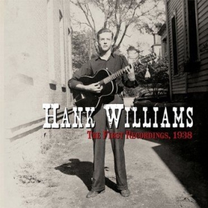 Hank Williams - The First Recordings, 1938 (RSD Black Friday Exclusive) in the group VINYL / Rock at Bengans Skivbutik AB (3572004)