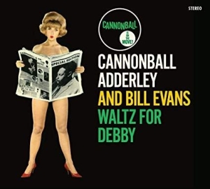 Adderley Cannonball & Bill Evans - Waltz For Debby-Digi/Ltd- in the group CD / Jazz/Blues at Bengans Skivbutik AB (3596524)