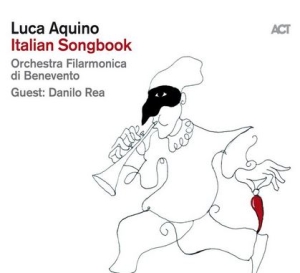 Luca Aquino - Italian Songbook in the group CD / Jazz/Blues at Bengans Skivbutik AB (3596605)