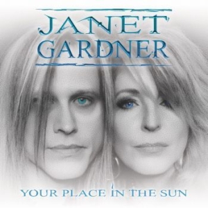 Gardner Janet - Your Place In The Sun in the group CD / Hårdrock at Bengans Skivbutik AB (3596678)