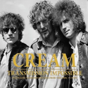 Cream - Transmission Impossible (3Cd) in the group CD / New releases / Hardrock/ Heavy metal at Bengans Skivbutik AB (3597182)