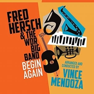 Herch Fred & Wdr Big Band (Vince Me - Begin Again in the group OUR PICKS / Album Of The Year 2019 / Årsbästa 2019 JazzTimes at Bengans Skivbutik AB (3597233)