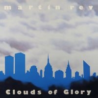 Rev Martin - Clouds Of Glory in the group CD / Pop-Rock at Bengans Skivbutik AB (3597245)