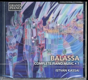 Balassa Sandor - Complete Piano Music, Vol. 1 in the group Externt_Lager /  at Bengans Skivbutik AB (3597510)