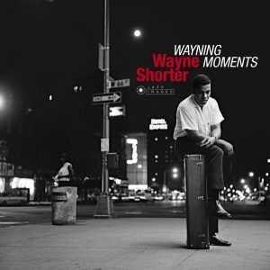 Wayne Shorter - Wayning Moments in the group VINYL / New releases - import / Jazz/Blues at Bengans Skivbutik AB (3597819)