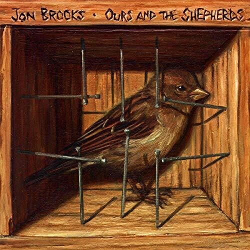 Brooks Jon - Ours And The Shepherds in the group CD / Pop at Bengans Skivbutik AB (3599462)