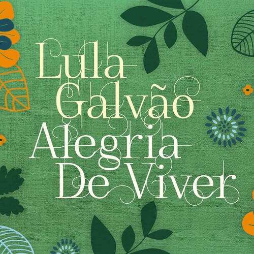 Galvao Lula - Alegria De Viver in the group CD / Jazz/Blues at Bengans Skivbutik AB (3599522)