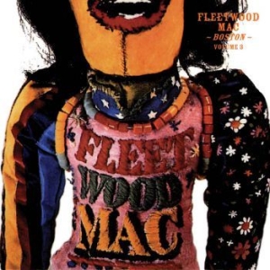 Fleetwood Mac - Boston Volume 3 (Digi) in the group Minishops / Fleetwood Mac at Bengans Skivbutik AB (3601539)