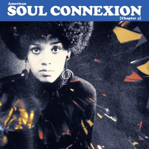 V/A - American Soul Connexion - Chapter 4 in the group VINYL / New releases / RNB, Disco & Soul at Bengans Skivbutik AB (3601574)