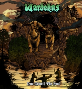 Wardehns - Now Cometh The Foul in the group OTHER / Övrigt / at Bengans Skivbutik AB (3601604)