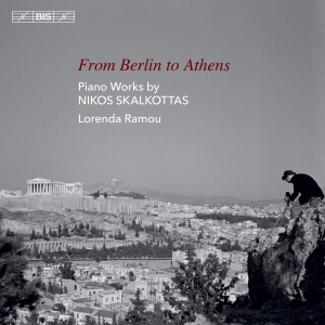 Skalkottas Nikos - From Berlin To Athens: Piano Music in the group MUSIK / SACD / Klassiskt at Bengans Skivbutik AB (3601621)