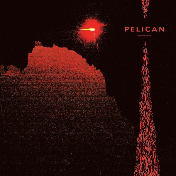 Pelican - Nighttime Stories in the group CD / Hårdrock/ Heavy metal at Bengans Skivbutik AB (3601918)