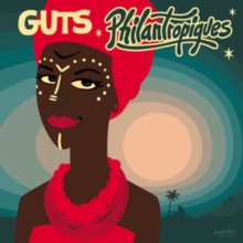 Guts - Philantropiques (180Gr./Deluxe Tip- in the group VINYL / New releases / RNB, Disco & Soul at Bengans Skivbutik AB (3603097)