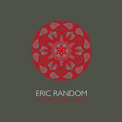 Eric Random - Words Made Flesh in the group CD / Rock at Bengans Skivbutik AB (3603102)