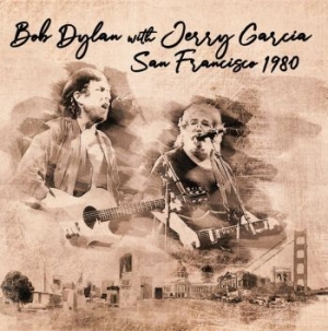 Bob Dylan With Jerry Garcia - San Francisco 1980 in the group VINYL / Rock at Bengans Skivbutik AB (3603625)
