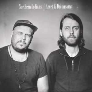 Northern Indians - Arvet & Drömmarna in the group CD / Pop at Bengans Skivbutik AB (3603636)