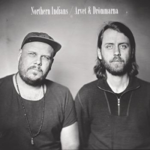 Northern Indians - Arvet & Drömmarna in the group CD / Pop-Rock at Bengans Skivbutik AB (3603636)