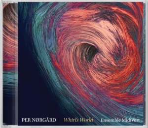 Per Nørgård - Whirl's World in the group CD / Upcoming releases / Classical at Bengans Skivbutik AB (3603657)