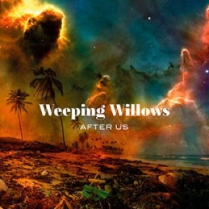 Weeping Willows - After Us in the group VINYL / Upcoming releases / Pop at Bengans Skivbutik AB (3606670)