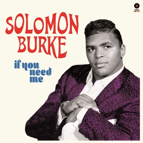 Solomon Burke - If You Need Me in the group VINYL / Bestsellers at Bengans Skivbutik AB (3613324)