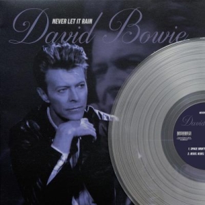 David Bowie - Never let it rain - clear vinyl in the group VINYL / Pop at Bengans Skivbutik AB (3619621)