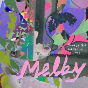 Melby - None of this makes me worry in the group VINYL / Upcoming releases at Bengans Skivbutik AB (3622799)