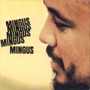 Charlie Mingus - Mingus Mingus Mingus... (Vinyl) in the group VINYL / Jazz at Bengans Skivbutik AB (3623314)