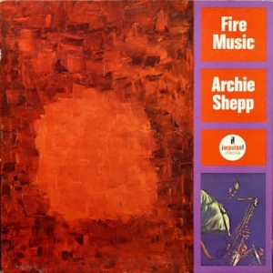 Archie Shepp - Fire Music (Vinyl) in the group OTHER / -Start Uni-LP at Bengans Skivbutik AB (3623316)